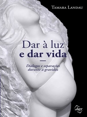 cover image of Dar à luz e dar vida